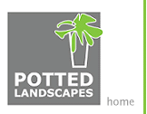 Potted Landscapes Home page